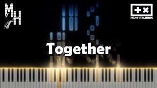 Martin Garrix - Together | Piano Cover + Sheets + MIDI | Magic Hands