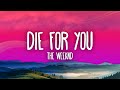 Download Lagu The Weeknd - DIE FOR YOU (Lyrics)