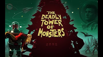 Deadly Tower of Monsters Part 3 (no commentary)