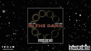 Swae Lee & Jhené Aiko - In The Dark (Pressure Kay Remix)