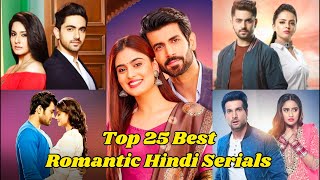 Top25 Best Romantic  Hindi Serials  screenshot 5