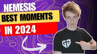 Nemesis | Best Moments in 2024