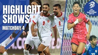 Head-to-Head: Four Teams with 10 Pts | Highlight Show – MD 4 | AFC Asian Qualifiers™ Road to 26