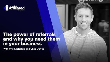 Ep. 064: The Power of Referrals and Why You Need Them ft. Chad Durfee with ReferralWave