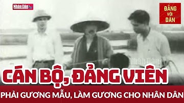 Phát huy vai trò tiên phong, gương mẫu của cán bộ, đảng viên | Xây và Chống | Đảng với Dân