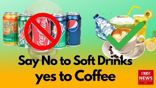 Say No to Soft Drinks & yes to Coffee  || Colddrinks Side effects || Coffee Ronaldo Controversy screenshot 1