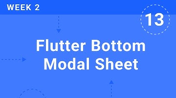 WEEK 2 | Flutter Modal Bottom Sheet | Flutter & Firebase Developer Bootcamp