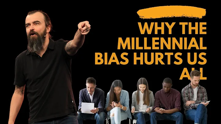 GenEveryone: Why The Millennial Bias Hurts Us All.