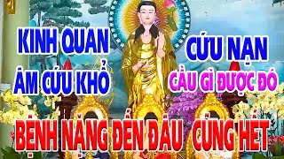 Sáng 11 Tháng 4 ÂM Nghe Kinh CẦU AN Phật Bồ Tát Cứu Độ 100% Bệnh Hết Ngay TÀI LỘC ÙN ÙN KÉO ĐẾN