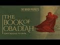 Naked Bible Podcast 106, 107 — The Book of Obadiah