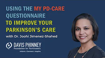 Using the MY PD-CARE Questionnaire to Improve your Parkinson’s Care