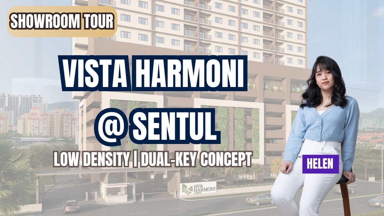 【SHOWROOM TOUR WITH ME #1】VISTA HARMONI @ #SENTUL | FREEHOLD | 1,200 SQFT | LOW DENSITY