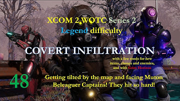 Series 2 Ep. 48 - Getting tilted by the map and facing Muton Beleaguer Captains! They hit so hard!