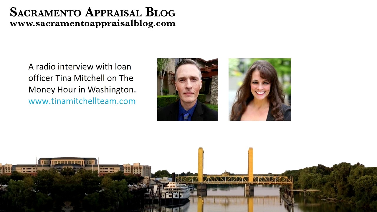 Interview with Ryan Lundquist (Sacramento Appraiser) & Tina Mitchell (Loan Officer)