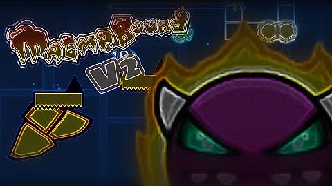 Magma Bound V2 [Layout By Me] Medium Demon