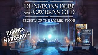 Announcing Dungeons Deep and Caverns Old: Secret of the Sacred Stone