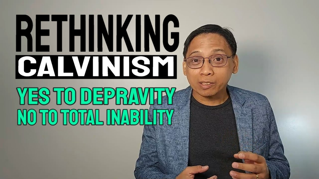 Yes to Depravity, No to Total Inability | Michael Cariño - YouTube