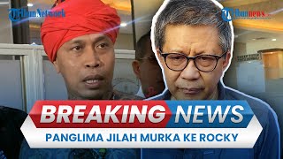 🔴BREAKING NEWS: Panglima Jilah Murka Rocky Gerung Senggol Jokowi dan IKN, Minta Bareskrim Usut