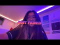 best friend - rex orange county (her version)