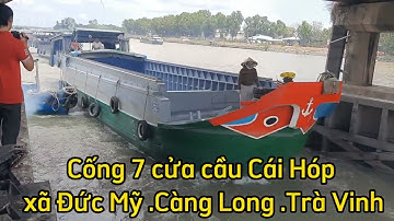 Toàn cảnh cống 7 cửa ở xã Đức Mỹ Huyện Càng Long Trà Vinh|Lư vũ vlog