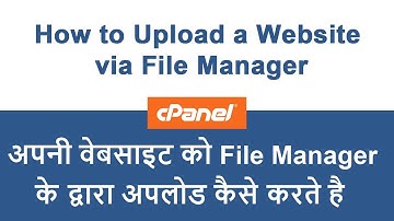 cPanel Website Upload | How to Upload Website on cPanel |  Upload files using cPanel file manager