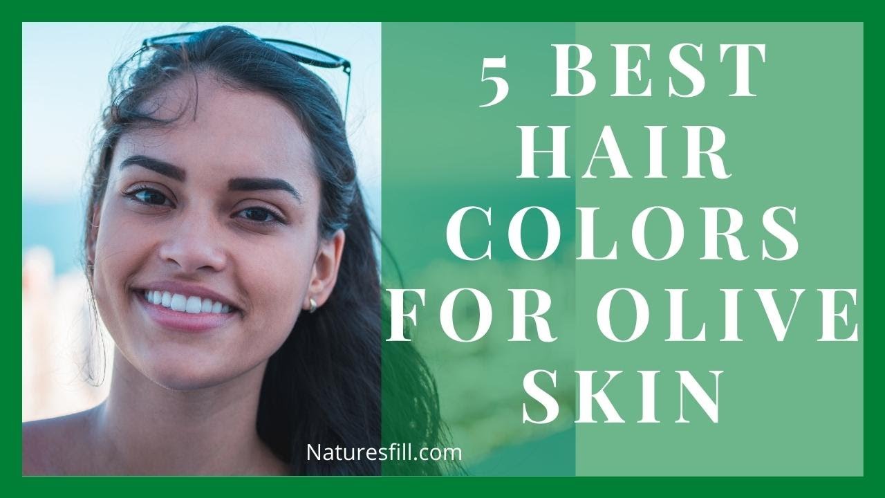 5 Best Hair Colors For Olive Skin Hair Colors For Brown Eyes & Olive