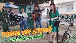 Tarde em Itapoã em Esperanto (Toquinho/Vinicius de Moraes/Aaron Köenig, Paola com Vicente e Otilio)