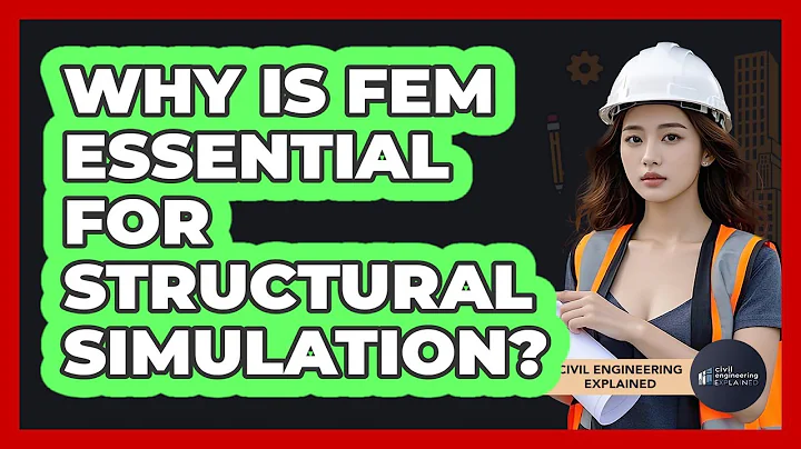Why Is FEM Essential For Structural Simulation?