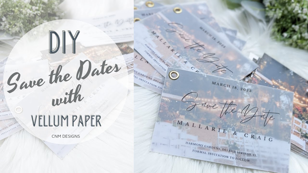 DIY Save the Dates Using Vellum Paper #savethedates #vellumpaper 
