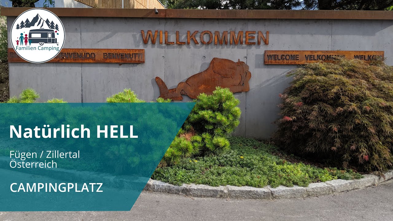 New Campingplatz Vorstellung: Natürlich Hell / Zillertal Tirol / Österreich