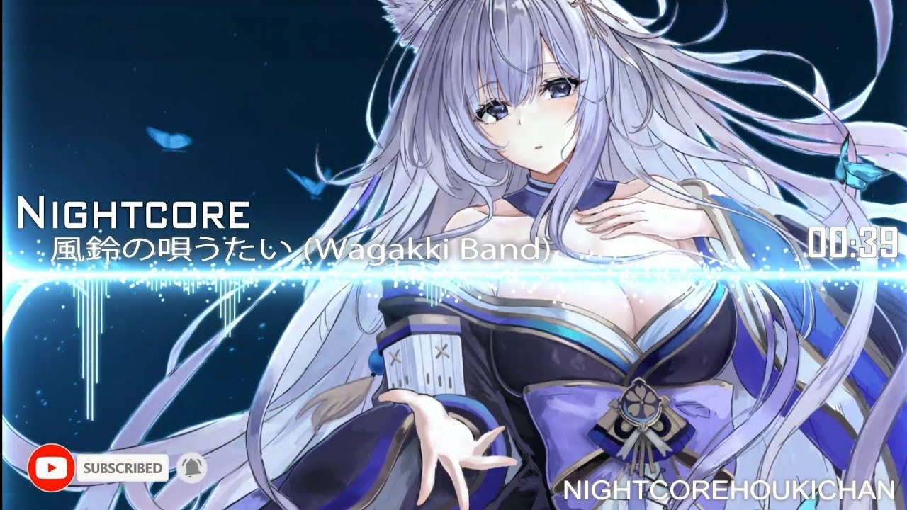 Nightcore - 風鈴の唄うたい (Wagakki Band)
