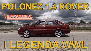 Polonez 1.4 Rover i legenda ekipy WWL - MotoBieda