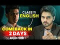 🔥 STRATEGY - ENGLISH CLASS 11TH | FINAL REVISION | THE ROADMAP YOU NEED TO FOLLOW | WATCH NOW