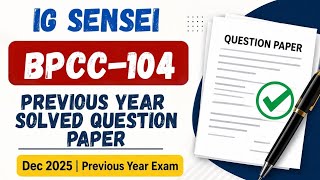 BPCC-104 Solved Question Paper | Dec 2025 | IGNOU Previous Year Question Paper