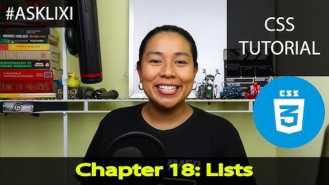 Chapter 18: CSS Tutorial - Lists