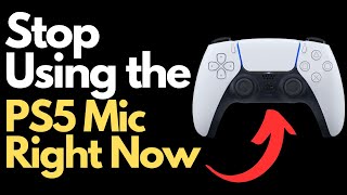 PS5 - Why You Should Permanently Turn Off Controller Mic