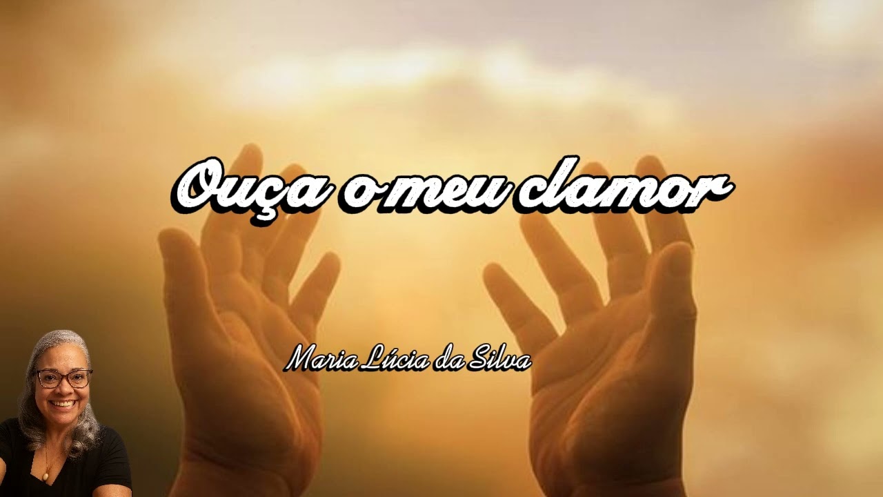 Ouça meu clamor -Lucinha