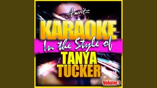 One Love At a Time (In the Style of Tanya Tucker) (Karaoke Version)