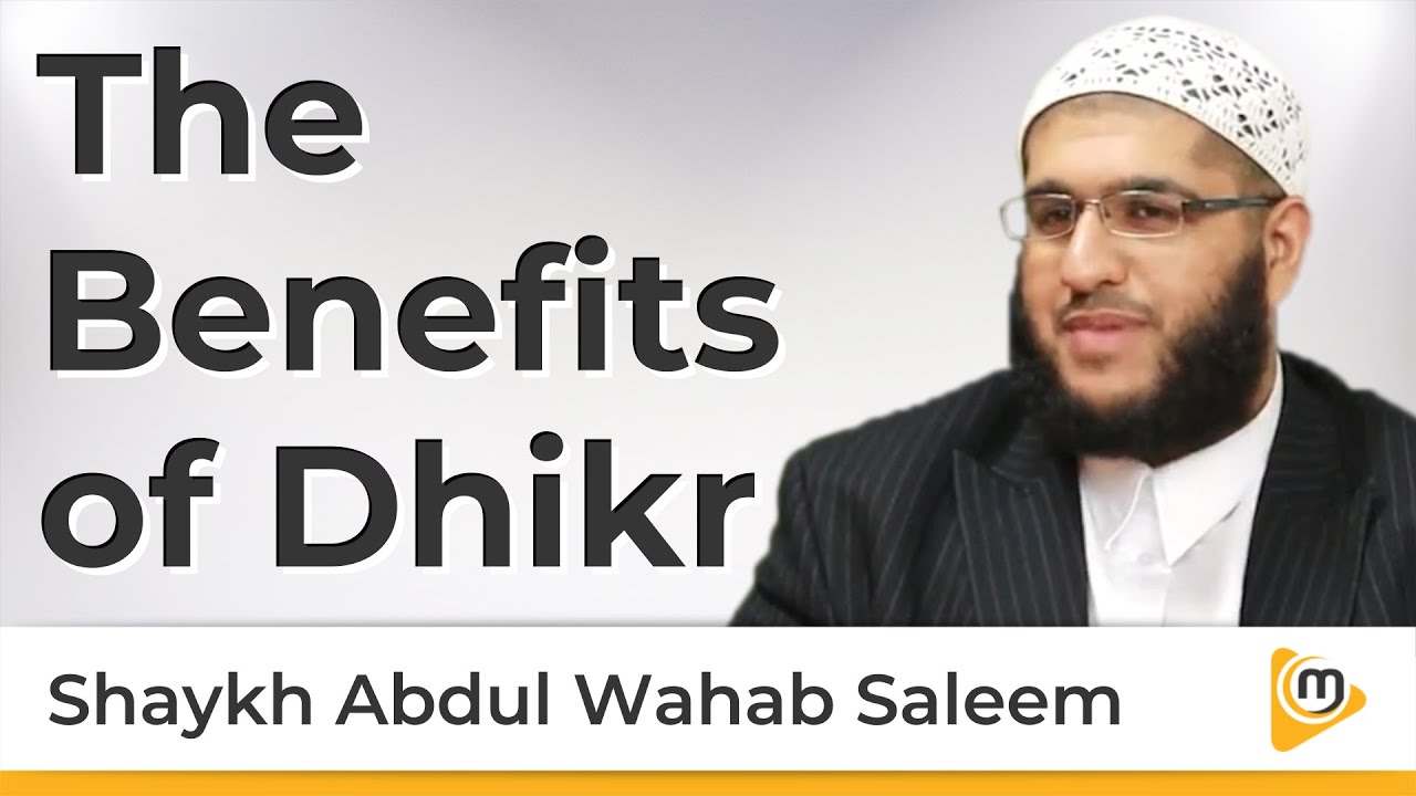 Why You Need to Frequently Remember God | The Benefits of Dhikr - Sh ...