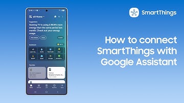 How to connect SmartThings with Google Assistant