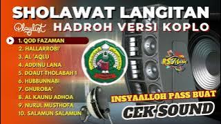 Download lagu KOLEKSI SHOLAWAT LANGITAN POPULER - HADROH VERSI KOPLO BASS CEK SOUND