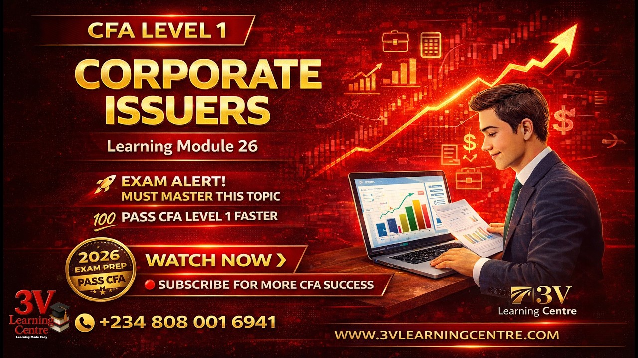 CFA Level 1 – Learning Module 26: Corporate Issuers Explained | Exam ...