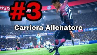 Fifa 20 [Carriera Allenatore#3]