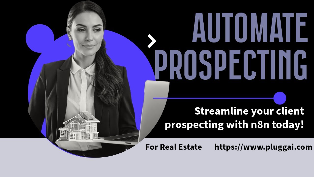 Automate Client Prospecting for Real Estate Agencies using n8n Workflow
