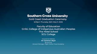 Gold Coast Graduation Ceremony 6:30pm 26th March 2026