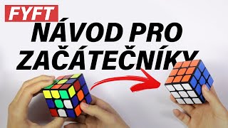 [NOVÉ VIDEO V POPISKU] Jak složit Rubikovu kostku – návod pro začátečníky | FYFT.cz