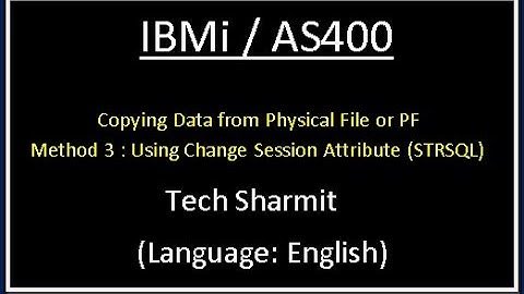 IBMi (AS400) - Copy data by changing session attribute DB2 SQL | how to copy physical file data |