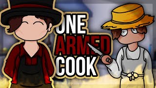 Opening A Restaurant But I Traumatise My Friends / One Armed Cook
