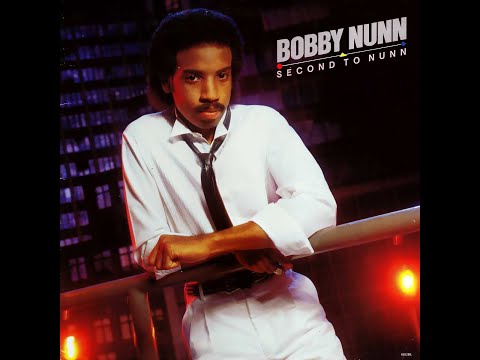Bobby Nunn — Bobby Nunn - Got To Get Up On It - Vocal '82