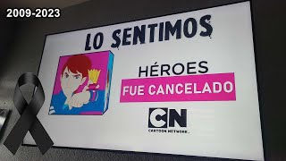 Por Qué Finalizó Héroes? El Bloque De Cartoon Network Por Fin La Respuesta